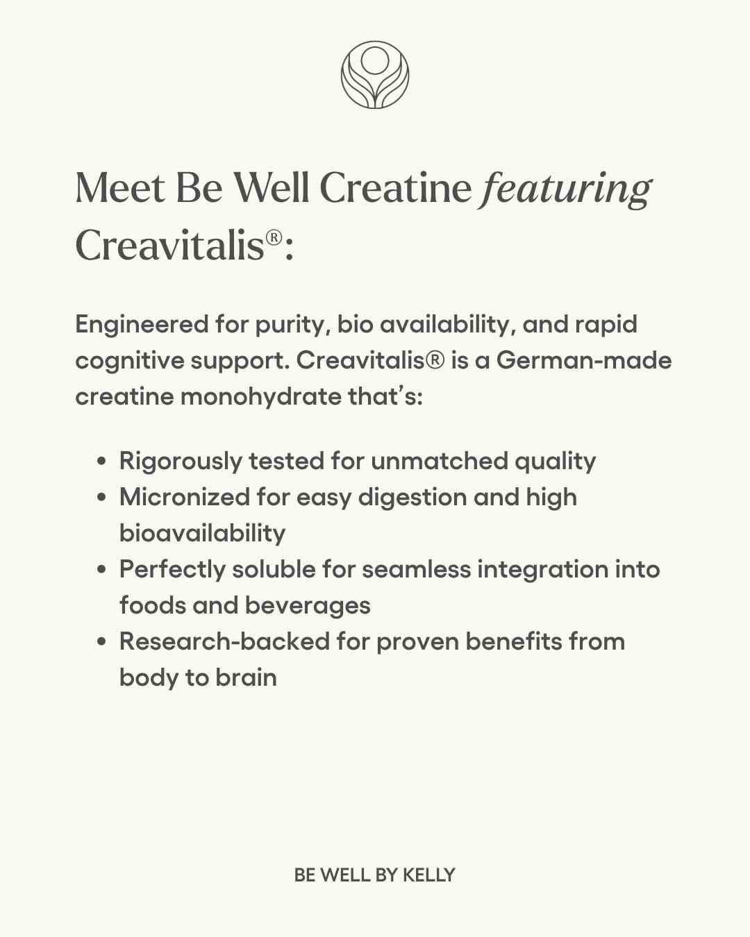 Be Well by Kelly Creatine with Creavitalis, Dietary Supplement, 1lb (450g), 90 Servings Build. Boost. Brain.