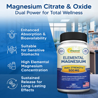 aSquared Nutrition Proprietary Magnesium 500mg – High Absorption Magnesium Citrate & Oxide – 180 Veggie Capsules, 180 Day Supply